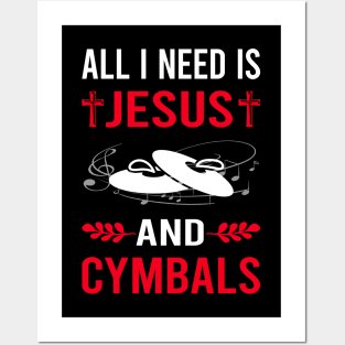 I Need Jesus And Cymbals Cymbal Posters and Art